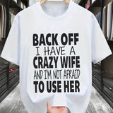 Crazy – Bequemes T-Hemd – Weiß